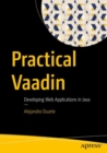 Practical Vaadin : Developing Web Applications in Java - Book