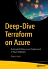 Deep-Dive Terraform on Azure : Automated Delivery and Deployment of Azure Solutions - Book