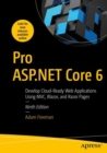 Pro ASP.NET Core 6 : Develop Cloud-Ready Web Applications Using MVC, Blazor, and Razor Pages - Book