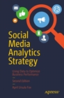Social Media Analytics Strategy : Using Data to Optimize Business Performance - Book