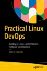 Practical Linux DevOps : Building a Linux Lab for Modern Software Development - Book