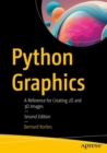 Python Graphics : A Reference for Creating 2D and 3D Images - Book