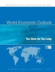 World Economic Outlook, April 2016 (Arabic) : Too Slow for Too Long - Book