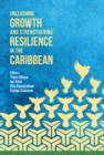 Unleashing growth and strengthening resilience in the Caribbean - Book
