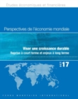 World Economic Outlook, October 2017 (French Edition) : Seeking Sustainable Growth: Short-Term Recovery, Long-Term Challenges - Book