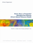 Boom, bust or prosperity? : managing sub-Saharan Africa's natural resource wealth - Book