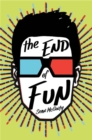 The End of Fun - Book