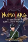 Momotaro Xander And The Lost Island Of Monsters - Book
