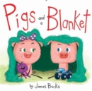 Pigs and a Blanket - Book