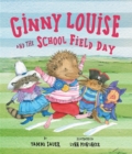 Ginny Louise and the School Field Day - Book