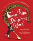 Thomas Paine and the Dangerous Word - Book