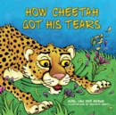 How Cheetah Got His Tears - eBook