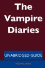 The Vampire Diaries - Unabridged Guide - Book