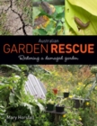 Australian Garden Rescue : Restoring a Damaged Garden - eBook