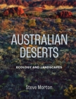 Australian Deserts : Ecology and Landscapes - Book