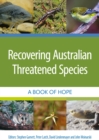 Recovering Australian Threatened Species : A Book of Hope - eBook