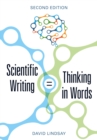 Scientific Writing = Thinking in Words - Book