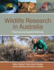Wildlife Research in Australia : Practical and Applied Methods - Book