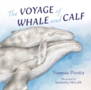 The Voyage of Whale and Calf - Book