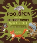 Poo, Spew and Other Gross Things Animals Do! - eBook