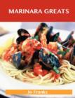 Marinara Greats : Delicious Marinara Recipes, the Top 75 Marinara Recipes - Book