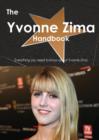 The Yvonne Zima Handbook - Everything You Need to Know about Yvonne Zima - Book