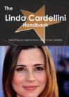 The Linda Cardellini Handbook - Everything You Need to Know about Linda Cardellini - Book