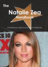The Natalie Zea Handbook - Everything You Need to Know about Natalie Zea - Book