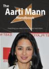 The Aarti Mann Handbook - Everything You Need to Know about Aarti Mann - Book