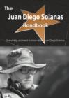 The Juan Diego Solanas Handbook - Everything You Need to Know about Juan Diego Solanas - Book