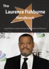 The Laurence Fishburne Handbook - Everything You Need to Know about Laurence Fishburne - Book