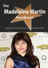 The Madeleine Martin Handbook - Everything You Need to Know about Madeleine Martin - Book