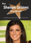 The Shenae Grimes Handbook - Everything You Need to Know about Shenae Grimes - Book