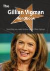 The Gillian Vigman Handbook - Everything You Need to Know about Gillian Vigman - Book