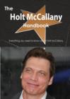 The Holt McCallany Handbook - Everything You Need to Know about Holt McCallany - Book