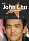 The John Cho Handbook - Everything You Need to Know about John Cho - Book