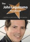 The John Leguizamo Handbook - Everything You Need to Know about John Leguizamo - Book