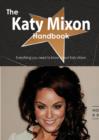 The Katy Mixon Handbook - Everything You Need to Know about Katy Mixon - Book