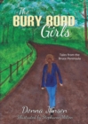 The Bury Road Girls : Tales from the Bruce Peninsula - Book