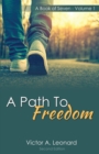 A Path to Freedom : A Book of Seven, Volume 1 - Book