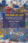 The Web of Life : An invitation to Live or to Die in the Fabric of Community - Book
