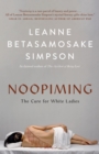 Noopiming : The Cure for White Ladies - Book