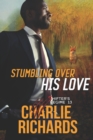 Stumbling Over His Love - Book