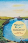 Minority Report : Mennonite Identities in Imperial Russia and Soviet Ukraine Reconsidered, 1789-1945 - Book