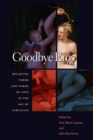 Goodbye Eros : Recasting Forms and Norms of Love in the Age of Cervantes - Book