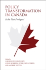 Policy Transformation in Canada : Is the Past Prologue? - Book