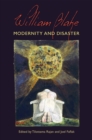 William Blake : Modernity and Disaster - Book