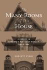 The Many Rooms of this House : Diversity in Toronto's Places of Worship Since 1840 - eBook