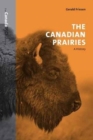 The Canadian Prairies : A History - Book