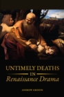 Untimely Deaths in Renaissance Drama - eBook